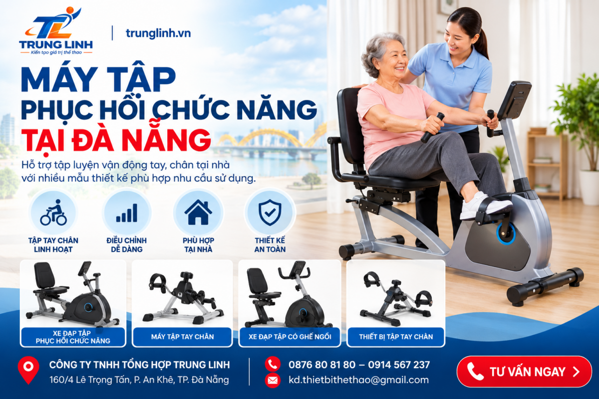 Máy Tập Phục Hồi Chức Năng Tại Đà Nẵng